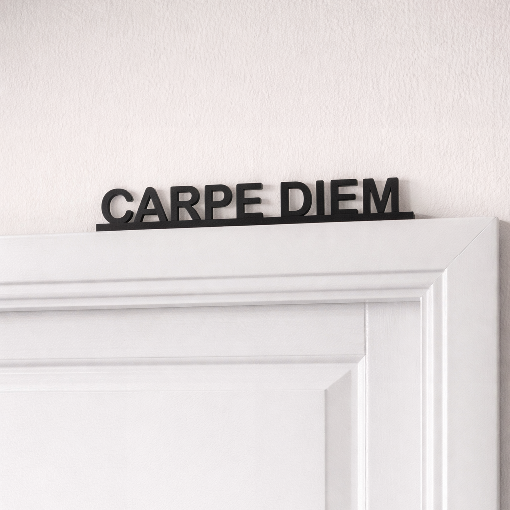 Carpe Diem door topper sign – Latin quote home decor, 3D printed in Switzerland