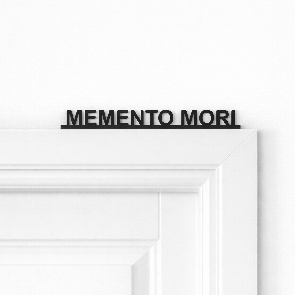Memento Mori door topper sign – Stoic Latin quote home decor, 3D printed in Switzerland